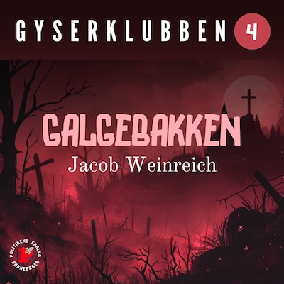 Galgebakken – omslag til lydbogen af Jacob Weinreich