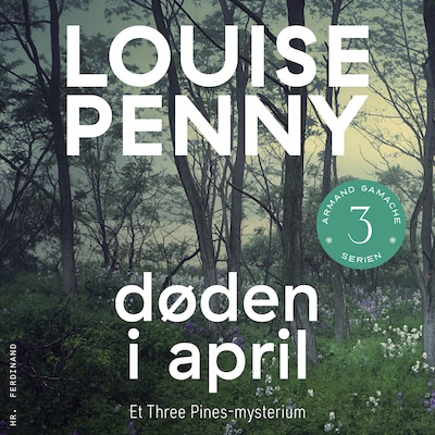 Døden i april – omslag til lydbogen af Louise Penny