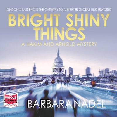 Bright Shiny Things – omslag til lydbogen af Barbara Nadel