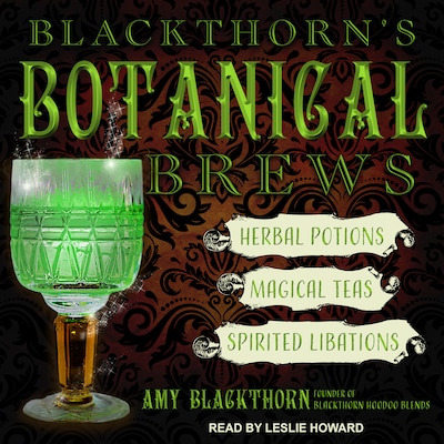Blackthorn's Botanical Brews – omslag til lydbogen af Amy Blackthorn