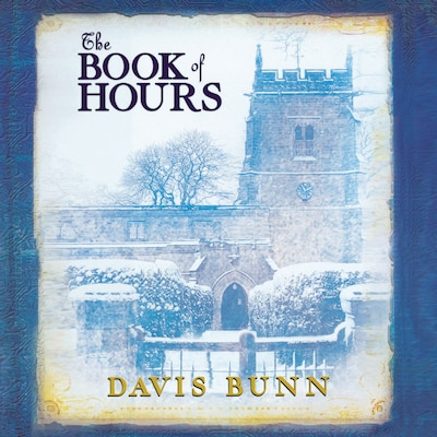 The Book of Hours – omslag til lydbogen af Davis Bunn