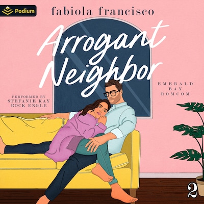 Arrogant Neighbor – omslag til lydbogen af Fabiola Francisco