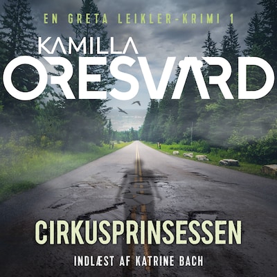 Cirkusprinsessen – omslag til lydbogen af Kamilla Oresvärd
