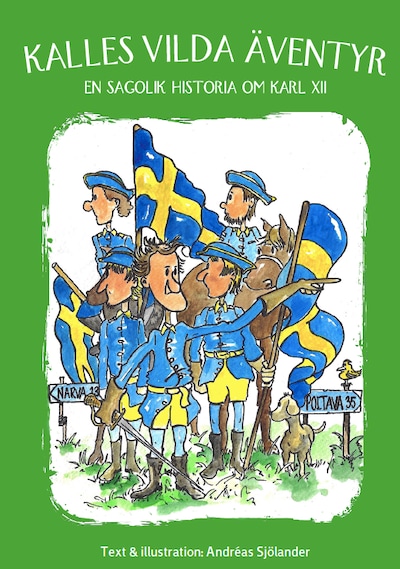 Kalles vilda äventyr - en sagolik historia om Karl XII – omslag till ljudboken av Andreas Sjölander