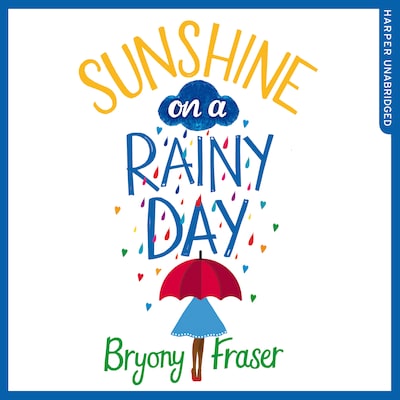 Sunshine on a Rainy Day