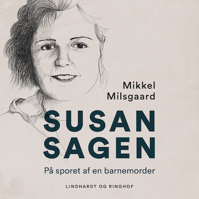 Susan-sagen – På sporet af en barnemorder – omslag til lydbogen af Mikkel Milsgaard
