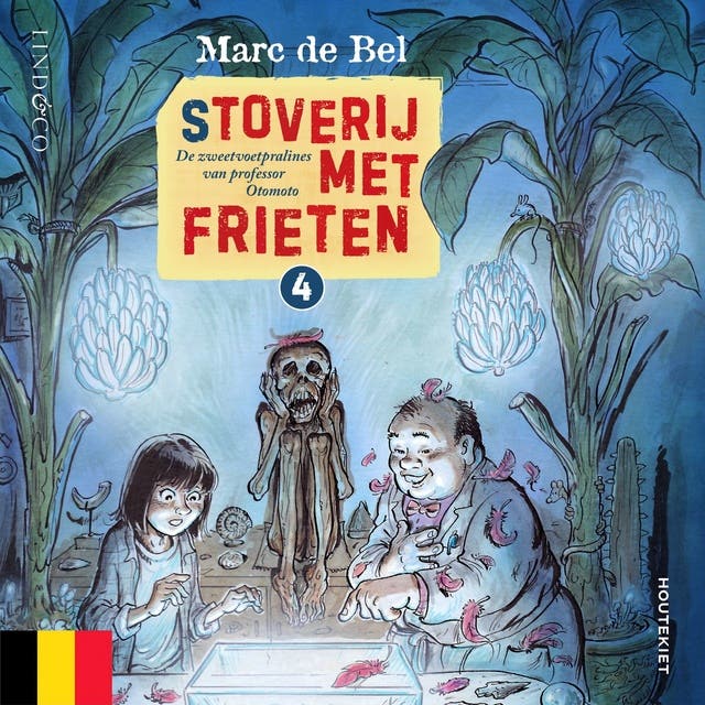 Stoverij met frieten (4) - De zweetvoetpralines van professor Otomoto (Vlaams gesproken)
