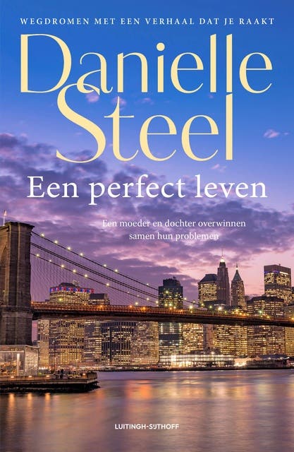 Een perfect leven: een moeder en dochter overwinnen samen hun problemen
