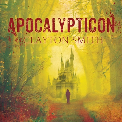 Apocalypticon – omslag til lydbogen af Clayton Smith