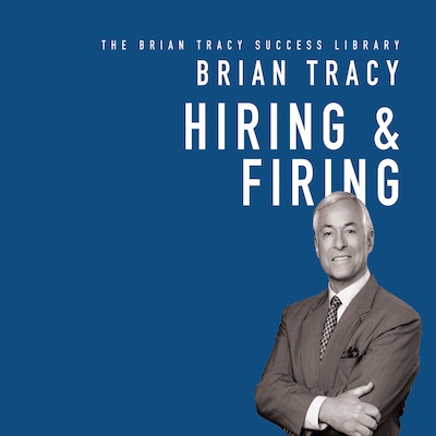 Hiring & Firing – omslag til lydbogen af Brian Tracy