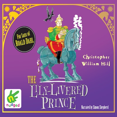 The Lily-Livered Prince – omslag til lydbogen af Christopher William Hill