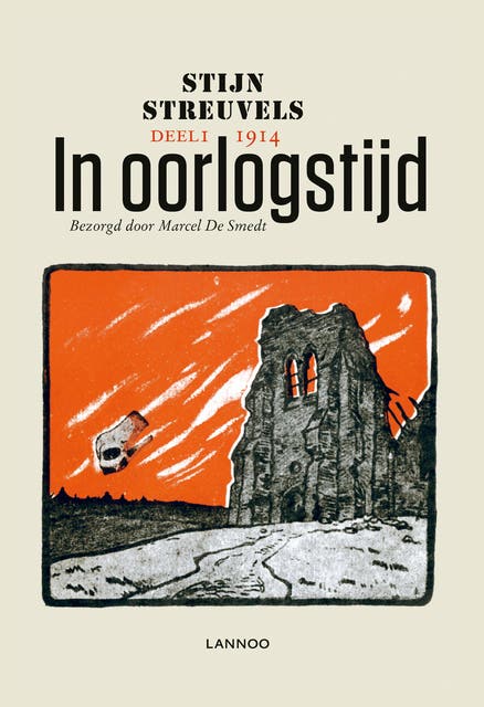 In oorlogstijd Deel 1: 1914: uit het dagboek van Stijn Streuvels