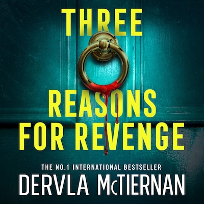 Three Reasons for Revenge – omslag til lydbogen af Dervla McTiernan