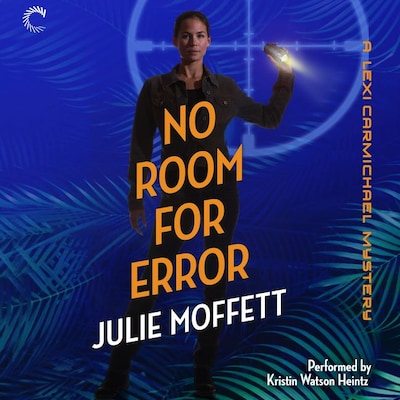 No Room for Error: A Lexi Carmichael Mystery – omslag til lydbogen af Julie Moffett