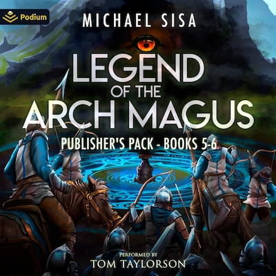 Legend of the Arch Magus: Publisher's Pack 3 – omslag til lydbogen af Michael Sisa