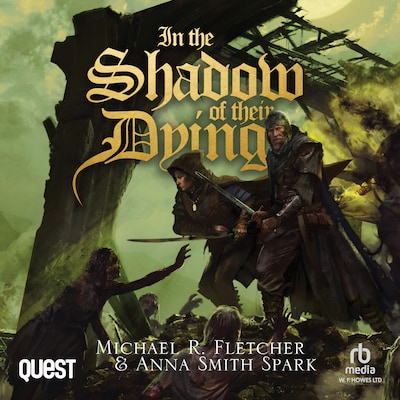 In the Shadow of their Dying – omslag til lydbogen af Michael R. Fletcher, Anna Smith Spark