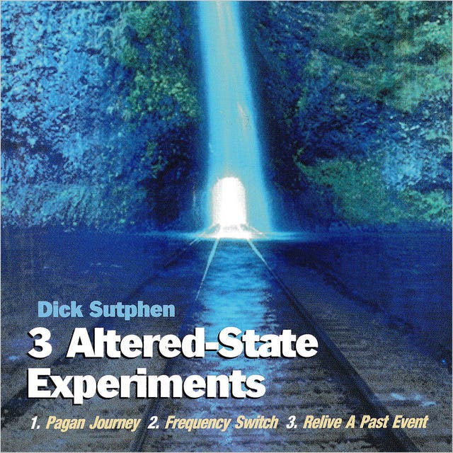 3 Altered-State Expiraments – omslag til lydbogen af Dick Sutphen
