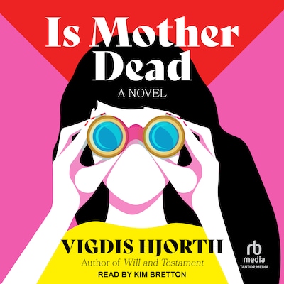 Is Mother Dead – omslag til lydbogen af Vigdis Hjorth