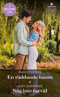En räddande hamn / Säg inte farväl – omslag till ljudboken av Amy Andrews,Emily Forbes
