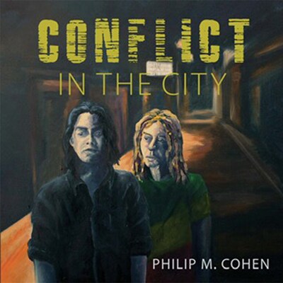Conflict in the City – omslag til lydbogen af Philip M. Cohen