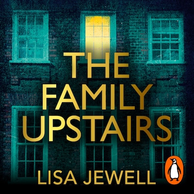 The Family Upstairs – omslag til lydbogen af Lisa Jewell