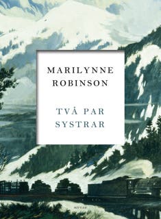 Två par systrar – omslag till ljudboken av Marilynne Robinson