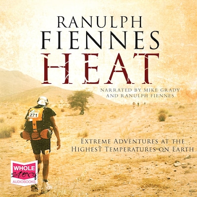 Heat – omslag til lydbogen af Ranulph Fiennes