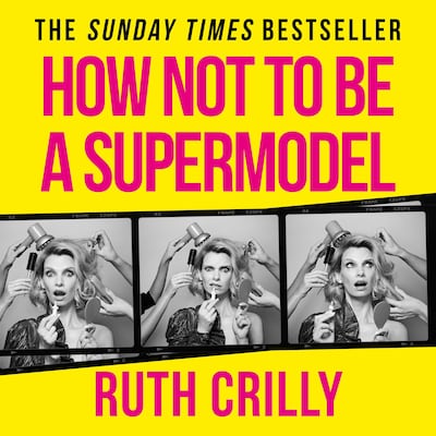 How Not to be a Supermodel – omslag till ljudboken av Ruth Crilly