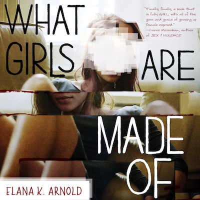 What Girls Are Made Of – omslag til lydbogen af Elana K. Arnold