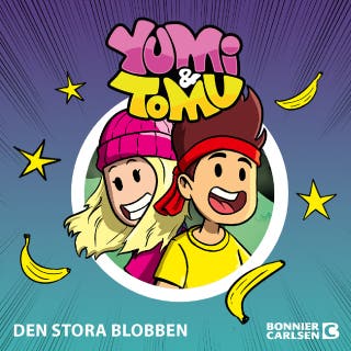 Den stora blobben – omslag till ljudboken av Maria Frensborg, Yumi, Tomu