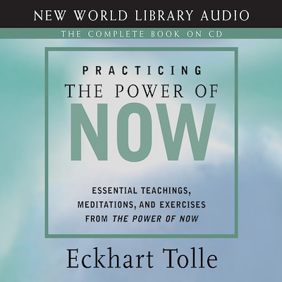 Practicing the Power of Now