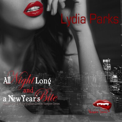 All Night Long and A New Year’s Bite – omslag til lydbogen af Lydia Parks