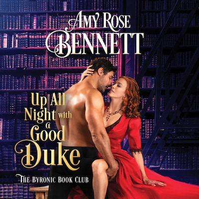 Up All Night with a Good Duke