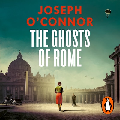 The Ghosts Of Rome – omslag til lydbogen af Joseph O'Connor