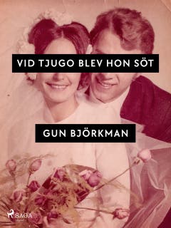 Vid tjugo blev hon söt – omslag till ljudboken av Gun Björkman