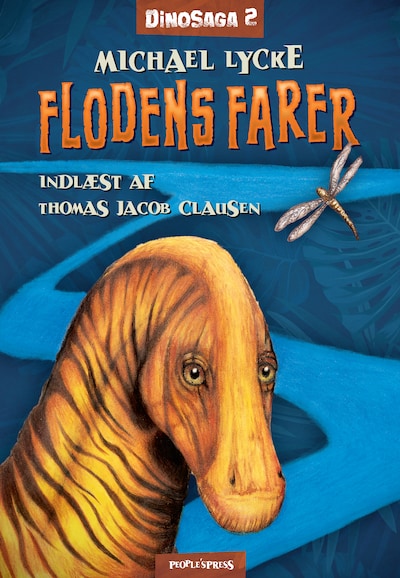 Dinosaga 2: Flodens farer – omslag til lydbogen af Michael Lycke