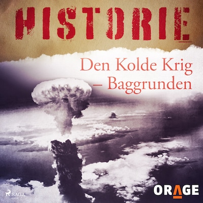 Den Kolde Krig - Baggrunden – omslag til lydbogen af Orage