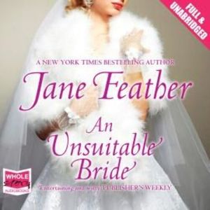 An Unsuitable Bride – okładka audiobooka, autor Jane Feather