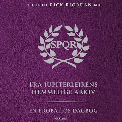 Fra Jupiterlejrens hemmelige arkiv - En probatios dagbog – omslag til lydbogen af Rick Riordan