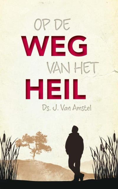 Op de weg van het heil – omslag van het luisterboek van J. Van Amstel