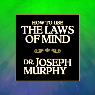 How to Use the Laws Mind – omslag til lydbogen af Joseph Murphy
