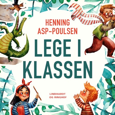 Lege i klassen – omslag til lydbogen af Henning Asp-Poulsen