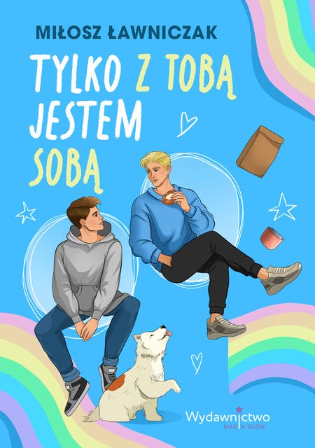 Tylko z Tobą jestem sobą – okładka audiobooka, autor Miłosz Ławniczak