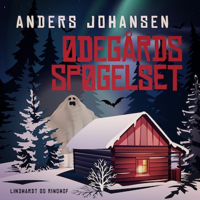 Ødegårdsspøgelset – omslag til lydbogen af Anders Johansen