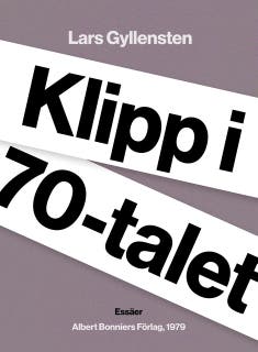 Klipp i 70-talet – omslag till ljudboken av Lars Gyllensten