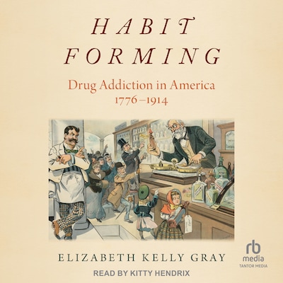 Habit Forming – omslag til lydbogen af Elizabeth Kelly Gray