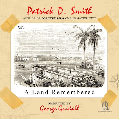 A Land Remembered