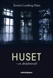 Huset : en skräcknovell