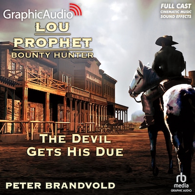 The Devil Gets His Due [Dramatized Adaptation] – omslag til lydbogen af Peter Brandvold