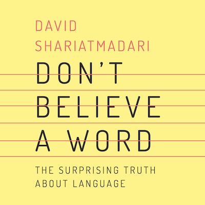 Don't Believe a Word – omslag til lydbogen af David Shariatmadari